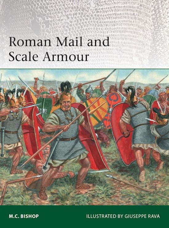 Osprey Publishing E252 Elite: Roman Mail and Scale Armour