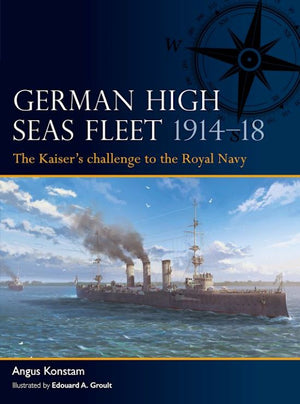 Osprey Publishing F2 Fleet: German High Seas Fleet 1914-18 The Kaiser's Challenge to the Royal Navy