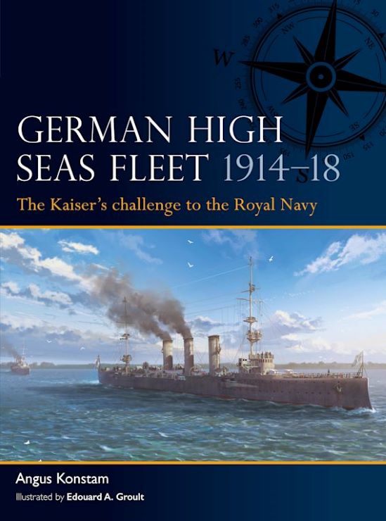 Osprey Publishing F2 Fleet: German High Seas Fleet 1914-18 The Kaiser's Challenge to the Royal Navy