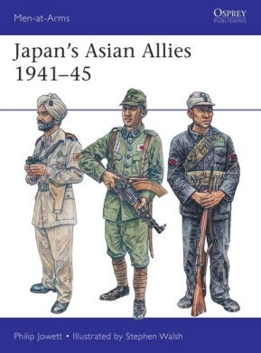 Osprey Publishing MAA532 Men at Arms: Japan's Asian Allies 1941-45