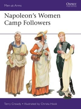 Osprey Publishing MAA538 Men at Arms: Napoleon's Women Camp Followers