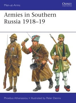 Osprey Publishing MAA540 Men at Arms: Armies in Southern Russia 1918-19