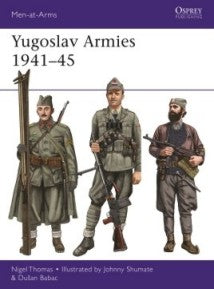 Osprey Publishing MAA542 Men at Arms: Yugoslav Armies 1941-45