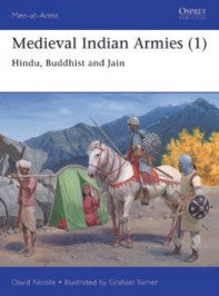 Osprey Publishing MAA545 Men at Arms: Medieval Indian Armies (1) Hindu, Buddhist & Jain