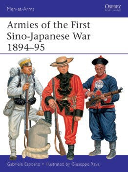 Osprey Publishing MAA548 Men at Arms: Armies of the First Sino-Japanese War 1894-95