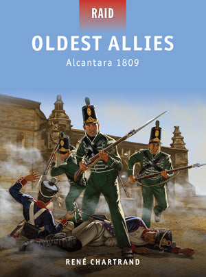 Osprey Publishing R34 Raid: Oldest Allies Alcantara 1809