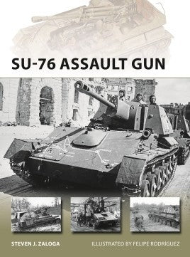 Osprey Publishing V270 Vanguard: Su76 Assault Gun