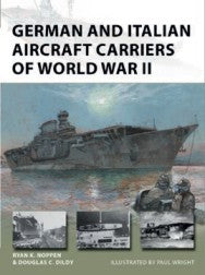 Osprey Publishing V306 Vanguard: German & Italian Aircraft Carriers of WWII