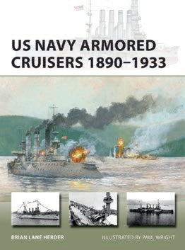 Osprey Publishing V311 Vanguard: US Navy Armored Cruisers 1890-1933