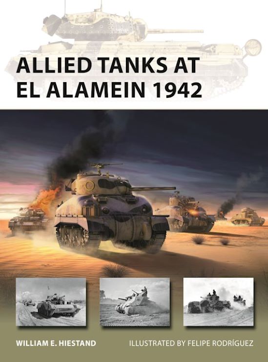 Osprey Publishing V321 Vanguard: Allied Tanks at El Alamein 1942