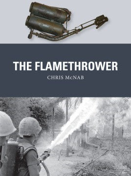Osprey Publishing WP41 Weapon: Flamethrower