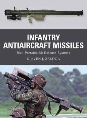 Osprey Publishing WP85 Weapon: Infantry Anti-Aircraft Missiles Man-Portable Air Defense Systems
