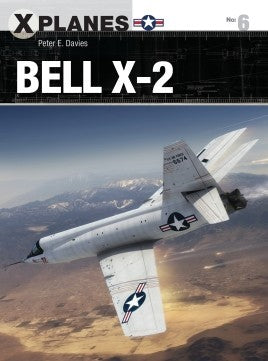 Osprey Publishing XP6 X-Planes: Bell X2