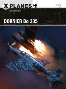 Osprey Publishing XP9 X-Planes: Dornier Do335