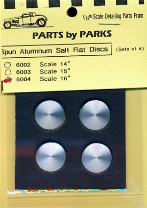 Parts By Parks 6004 1/24-1/25 Salt Flat Type Disc-Scale 16" 11/16 dia. (Spun Aluminum) (4)
