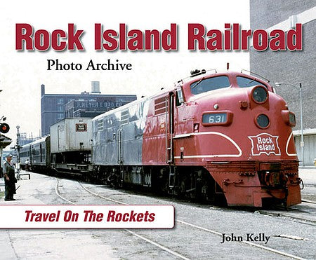 Quarto Publishing 1583882658 All Scale Rock Island Railroad -- Softcover, 128 Pages