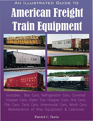 Quarto Publishing 1583883068 All Scale An Illustrated Guide to American Freight Train Equipment -- Softcover, 128 Pages