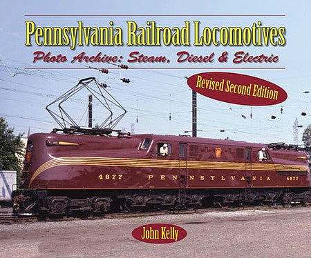 Quarto Publishing 1583883495 All Scale Pennsylvania Railroad Locomotives Photo Archive: Steam, Diesel & Electric -- Softcover, 126 Pages