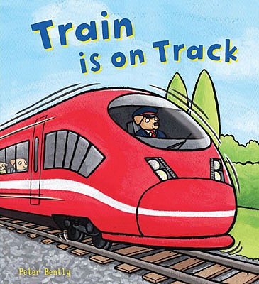 Quarto Publishing 1609927905 All Scale Train is on Track -- Children's Book, Hardcover, 24 Pages