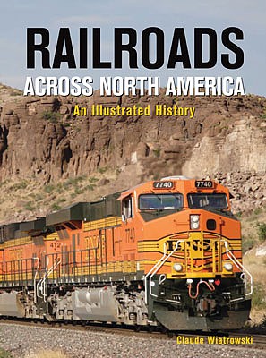 Quarto Publishing 785829676 All Scale Railroads Across North America -- Hardcover, 256 Pages