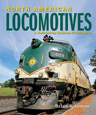 Quarto Publishing 785835332 All Scale North American Locomotives -- Hardcover, 288 Pages