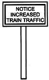 Stewart Products 863 HO Scale Signs -- "Notice Increased Train Traffic"