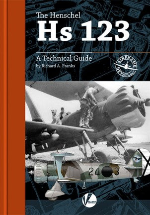 Valiant Wings AD7 Airframe Detail 7: Henschel Hs123 – A Technical Guide