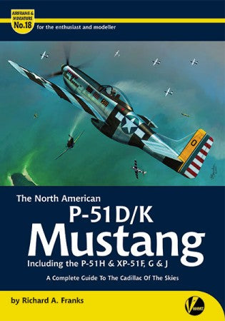 Valiant Wings AM18 Airframe & Miniature 18: P51D/K Mustang