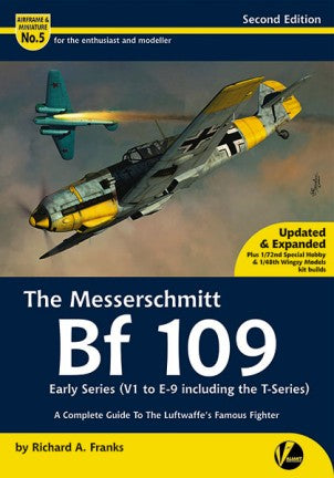 Valiant Wings AM5 Airframe & Miniature 5: Messerschmitt Bf109 Early Series (Second Edition)