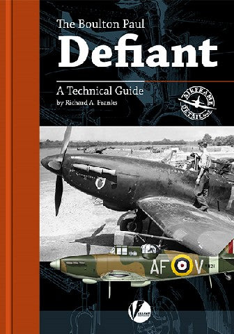 Valiant Wings AD5 Airframe Detail 5: Boulton Paul Defiant – A Technical Guide