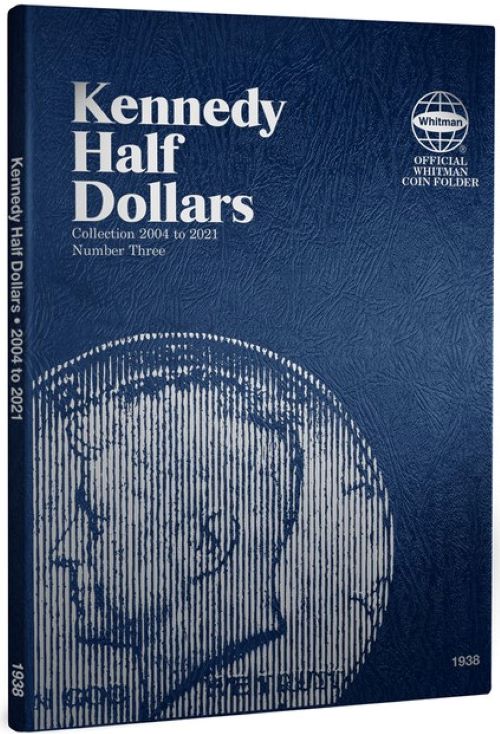 Whitman 1938 Kennedy Half Dollars 2004-2021 Coin Folder