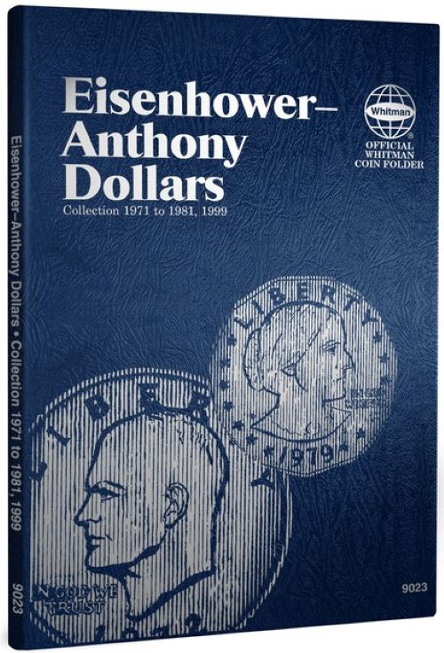 Whitman 9023 Eisenhower & Anthony Dollars 1971-1981, 1999 Coin Folder